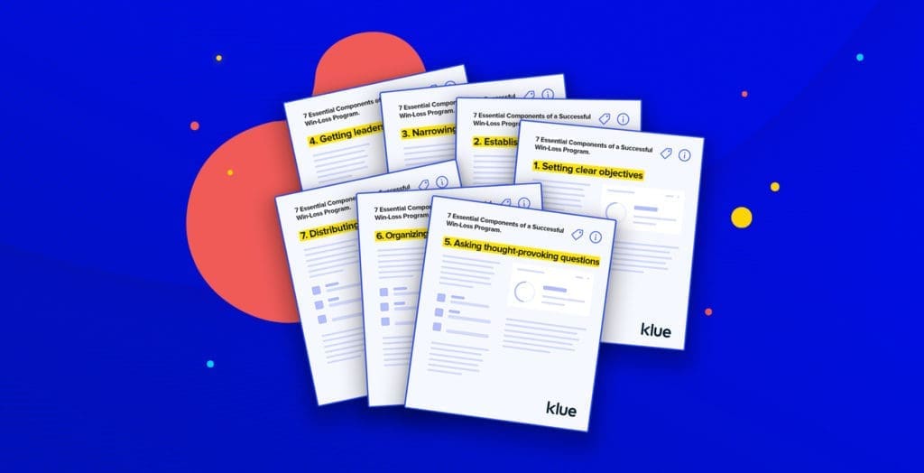 7 Components of a Successful Win-Loss Analysis Program: Best Practices 7 components of a win loss programm